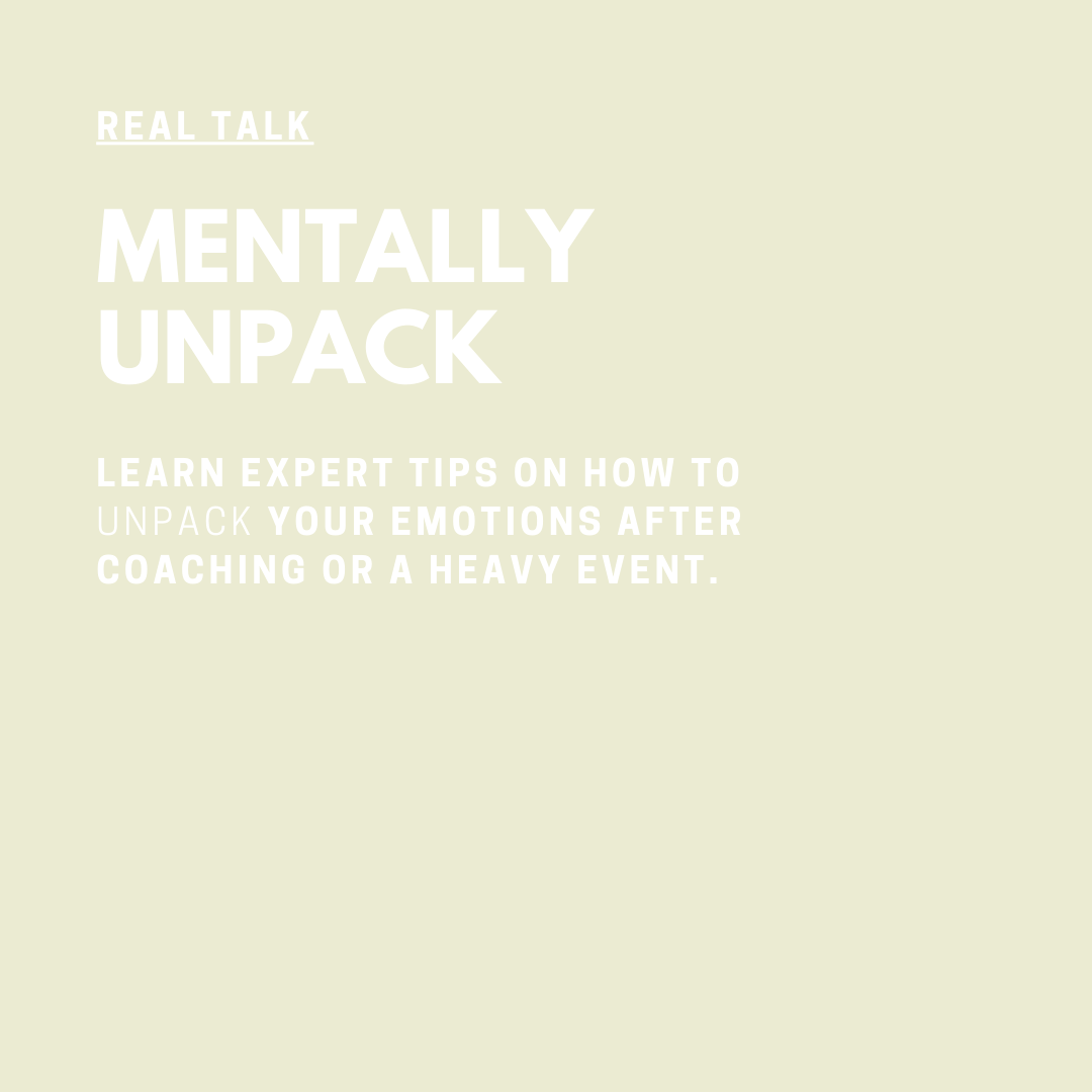 Real Talk Audio Series with Coach Jessica Elliott Mentally Unpack